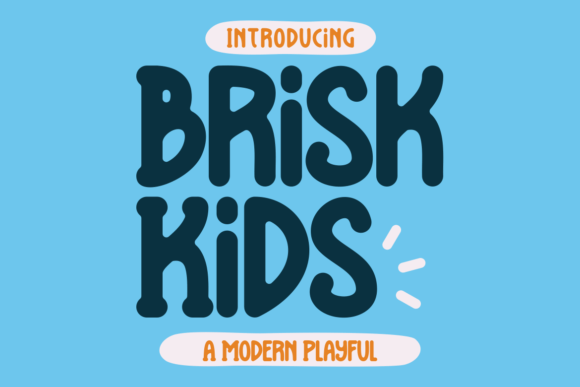 Brisk Kids: A Playful Display Font for Cheerful Editorial Design