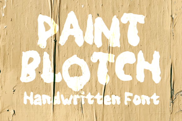 Paint Blotch: A Painted-Style Display Font Review