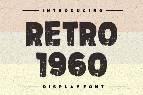 Retro 1960: Vintage Display Font for Campaign Design