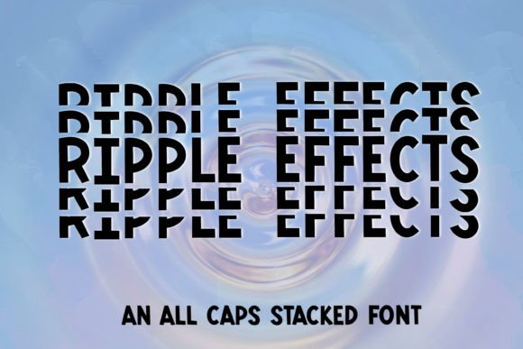 Ripple Effects Font for Editorial Design and Publication Branding
