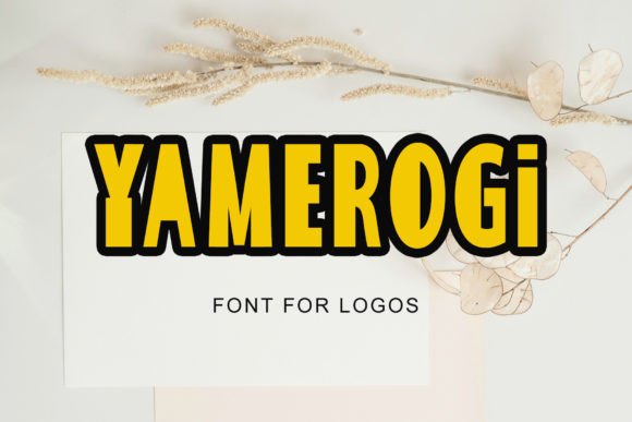 Yamerogi Review: A Bold Display Font for Impactful Design